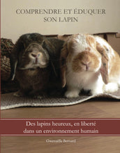 Load image into Gallery viewer, Book - Understanding and educating your rabbit
